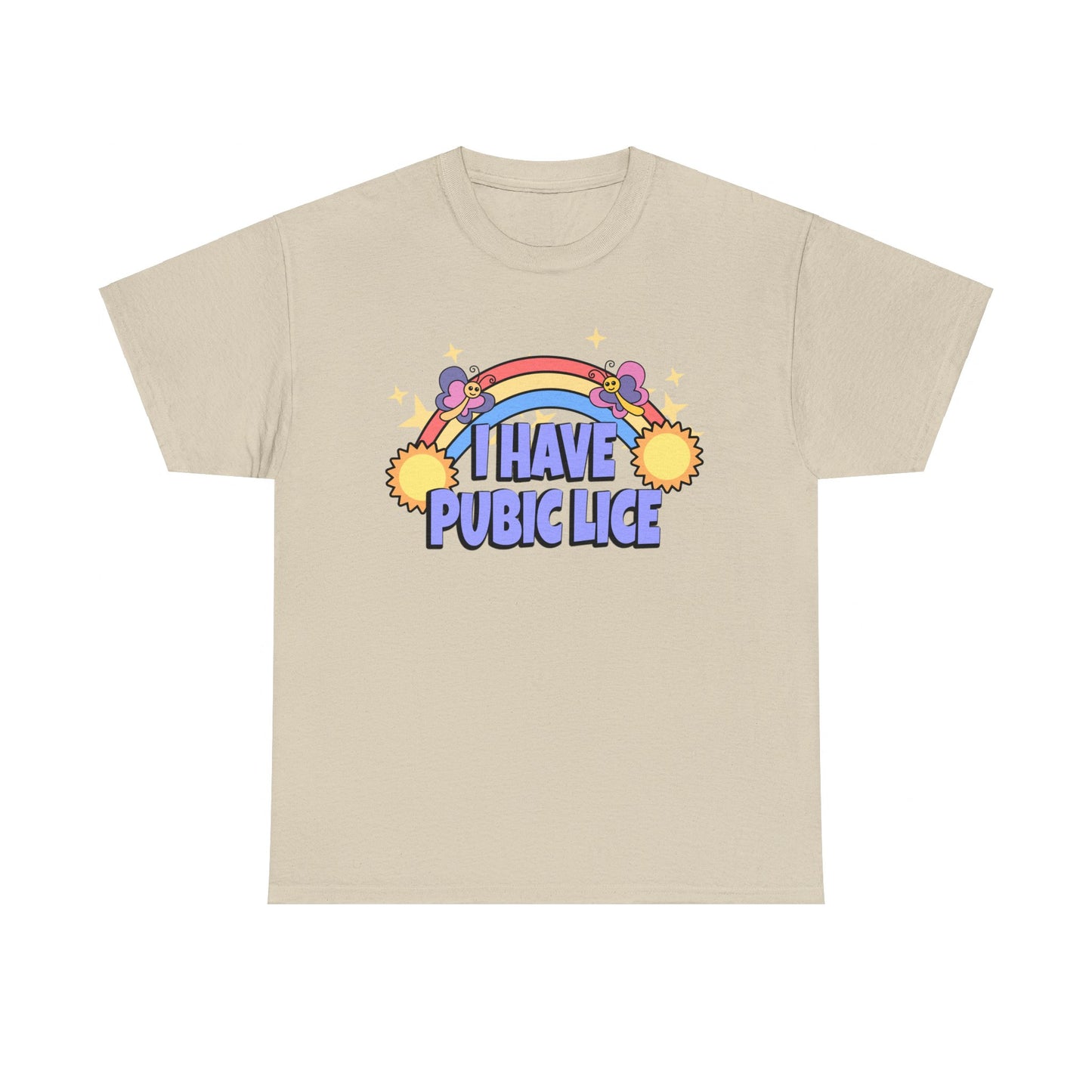 I HAVE PUBIC LICE SHIRT