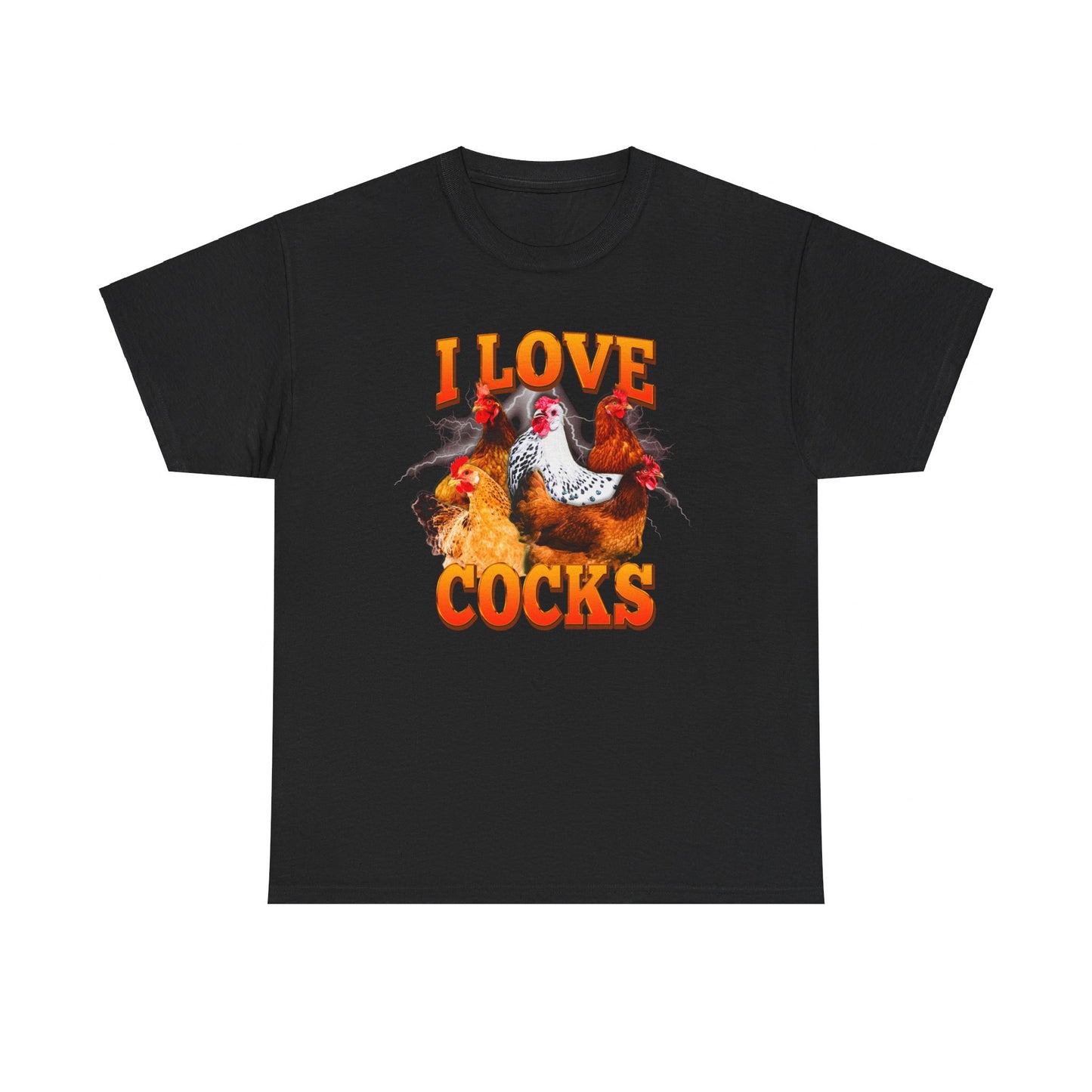 I LOVE COCKS SHIRT