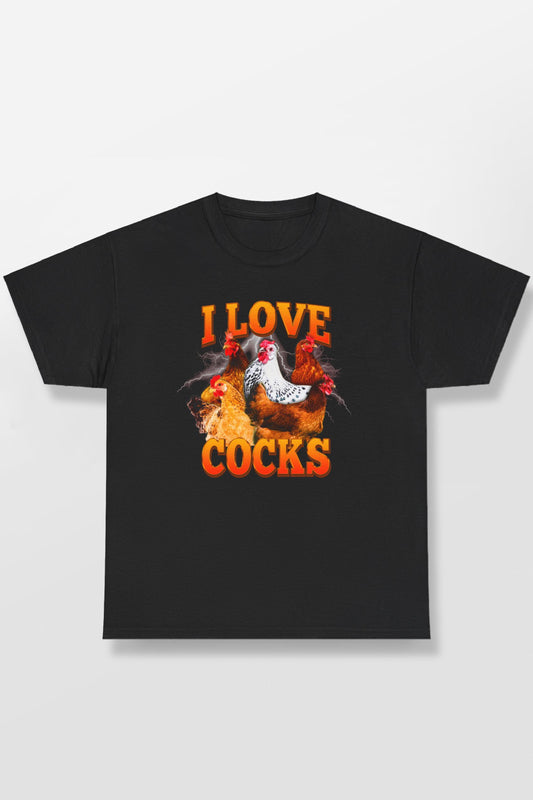 I LOVE COCKS SHIRT