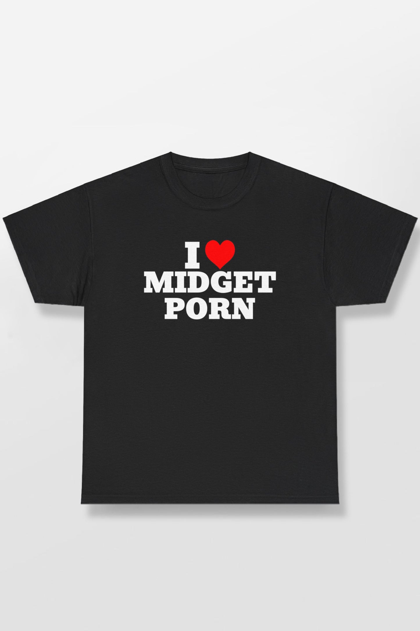 I LOVE MIDGET PORN SHIRT