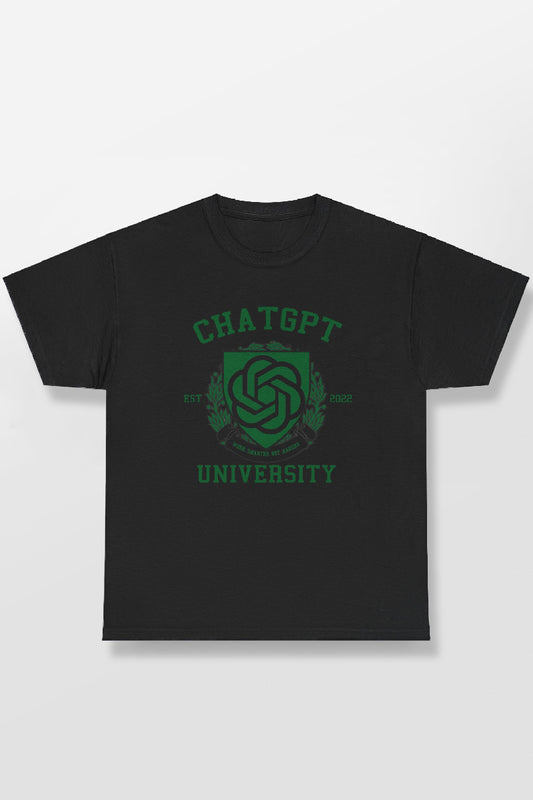 CHATGPT UNIVERSITY SHIRT